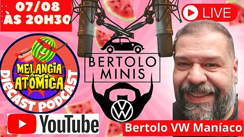 Diecast Podcast - Live para conhecermos a Fantástica Coleção de Minis Volkswagen do Bertolo Minis