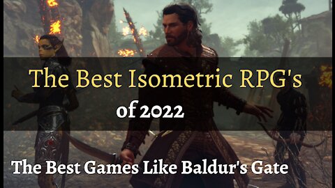 Best Isometric RPG’s of 2022 - Games like Baldur’s Gate