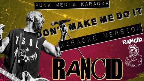 Rancid - Don't Make Me Do It (Karaoke Version) Instrumental - PMK