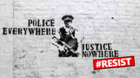 Police Everywhere.. Justice Nowhere.. #RESIST! - Links! 👀