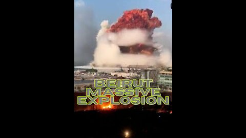 New videos of Beirut massive explosion emerging online