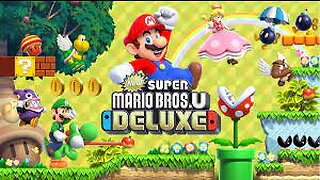 Game 14 of 400 New Super Mario Bros. U Deluxe Part 1