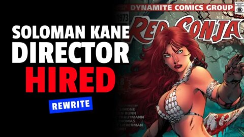 Lead Actress and Director Quits Red Sonya Movie Soloman Kane Director Hired to Retool