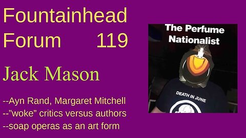 FF-119: Jack Mason on Ayn Rand, Margaret Mitchell, and other politically incorrect art forms