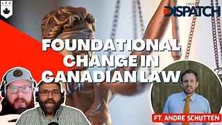 André Schutten: A Foundational Change in Canadian Law [LIBERTY DISPATCH]