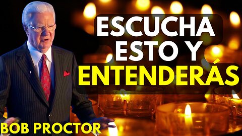 Entenderás que ERES UNA FUENTE DE ABASTECIMIENTO INFINITA...Bob Proctor en Español