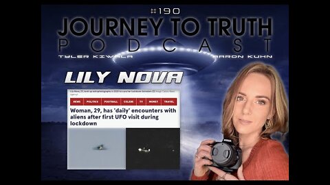 EP 190 - Lily Nova - Daily Encounters With UFO's & ETs - Photo & Video Evidence from St. Louis, MO