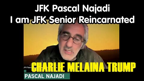 JFK Pascal Najadi - I Am JFK Senior Reincarnated - 6/4/24..
