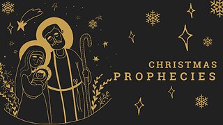 Christmas Prophecies