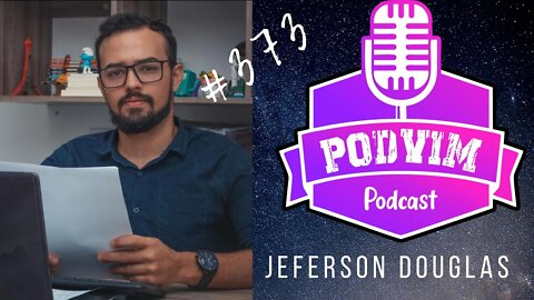 JEFERSON DOUGLAS ( EMPREENDEDOR DE ENERGIA SUSTENTÁVEL ) - PODVIM #373