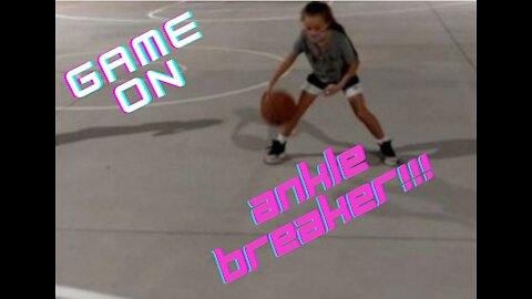 Little Girl with Amazing Skill and Ankle Breaker