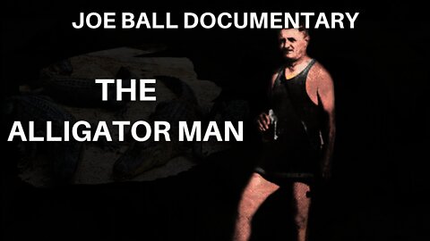 Serial Killer: Joe Ball - The Alligator Man (Full Documentary)