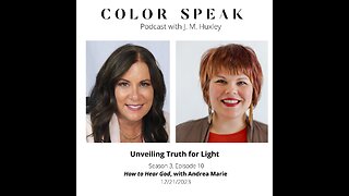 COLOR SPEAK, Season 3, Episode 10; How to Hear from God with Andrea Marie