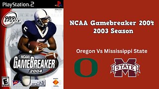 NCAA Gamebreaker 2004 | 2003 Season | Oregon VS Mississippi State