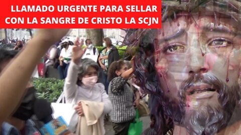 LLAMADO URGENTE A SELLAR CON LA SANGRE DE CRISTO LA SCJN: ESTÁN PROHIBIENDO EL NACIMIENTO DE CRISTO