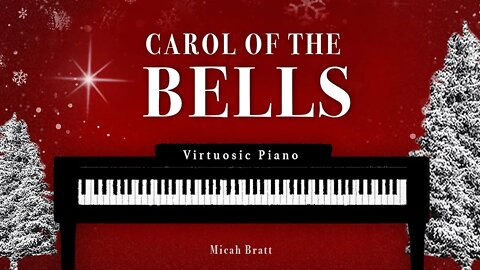 Carol of the bells - (Virtuosic) Piano Christmas Music