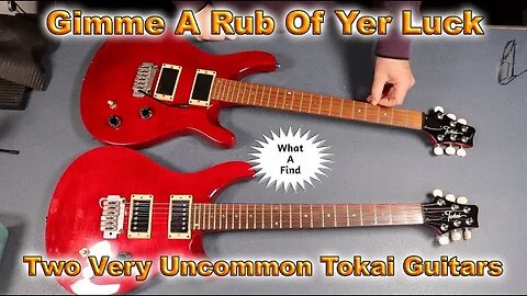 Bargain Find of Two Rare 24 fret Tokai Korean Guitars LG 50Q both in great condition.