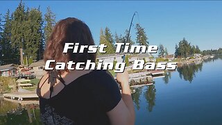 First Time Catching Bass