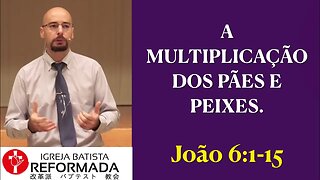 A MULTIPLICAÇÃO DOS PÃES E PEIXES. João 6:1-15 Glauber Manfredini