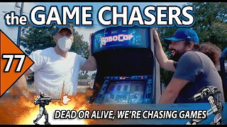 The Game Chasers Ep 77 - De*d Or Alive, We're Chasing Games