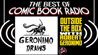 ROBERT GERONIMO | The Best of Comic Book Radio | Ep.64 Condensed Replay