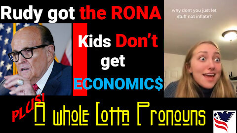 Chuck Dever Podcast Ep5 Rudy got the Rona, Economics, & a Whole Lotta Pronouns