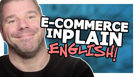 Common Terms Used In E-commerce (E-commerce Terms DEFINED In Plain English!) - Clear & Simple!
