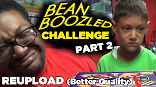 Bean Boozled Challenge Part 2