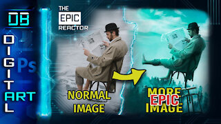 Turning Normal Images Into Something More...EPIC!! - The Epic Reactor