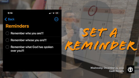 "Set A Reminder" | Pastor Gade Abrams