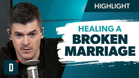 How Do We Heal Our Marriage After a Major Fallout?