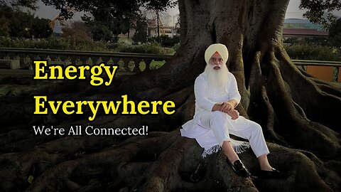 Universal Energy: Connecting Us All