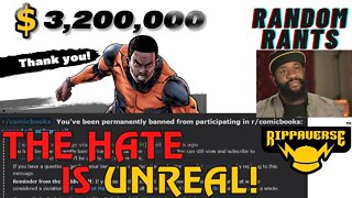 Random Rants: The Hate Affair With The Rippaverse Is INSANE!