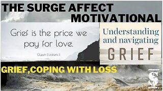 Grief, Coping with Loss