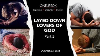 Layed Down Lovers Part 5 - Wed 10/12/22