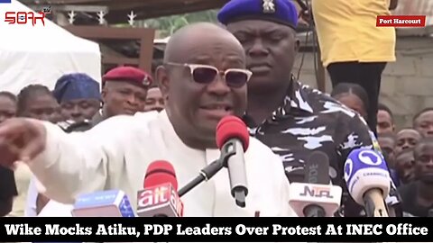 Wike Mocks Atiku, PDP Leaders Over Protest At INEC Office (Wike Causing Trouble)