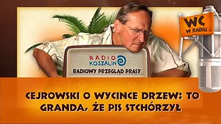 Cejrowski o wycince drzew: to granda, że PiS stchórzył | Odcinek 888 - 04.03.2017