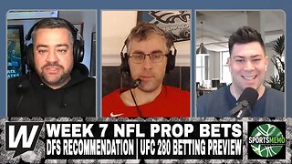 Week 7 NFL Prop Bets and DFS Recommendations | UFC 280 Betting Preview | Prop It Up for October 21