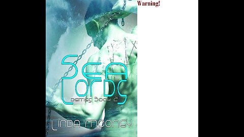 SEA LORDS, Deities, Book 2, a Contemporary Fantasy/Apocalyptic Romance