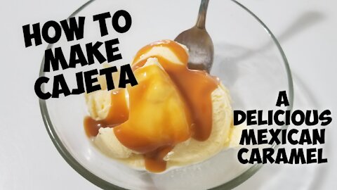 How to make Cajeta: Mexican Goat Milk Caramel