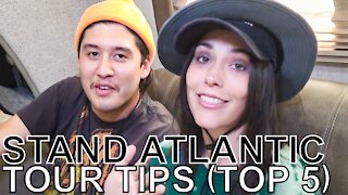 Stand Atlantic - TOUR TIPS (Top 5) Ep. 805