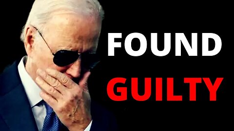 Shocking Verdict: Joe Biden Found Guilty by Federal Court
