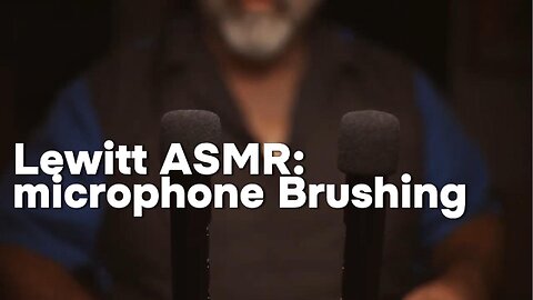 ASMR Microphone brushing