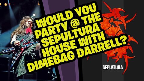 Party at Sepultura house w/ Dimebag Darrell from Pantera!