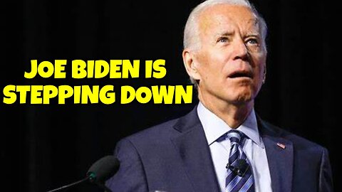 JOE BIDEN CAN'T COPE BEING PRESIDENT HE IS STEPPING DOWN