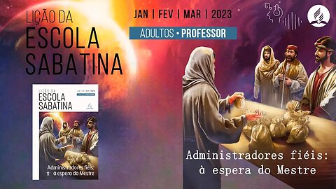 ✏️ Escola Sabatina 🎧 Lição 11 | 16/03 🎧 Ninguém poderá comprar nem vender 📖