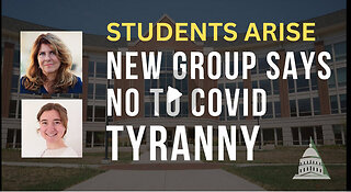 NAOMI WOLF - Students Arise: New Group Says No To COVID Tyranny