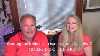 Reading the Bible in 1 Year - Chapter 7 THE ARK