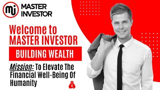 Welcome To Master Investor! (Financial Education)