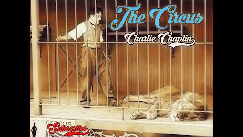 Charlie Chaplin - The lion's cage - Full Scene (The circus, 1928)